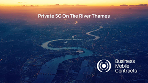 Private 5G On The River Thames